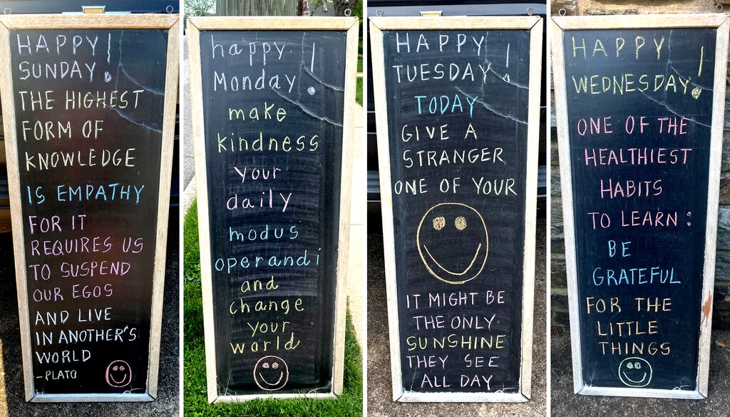 Every day, Todd Briggs writes an inspirational quote on a chalkboard outside his home in West Towson.